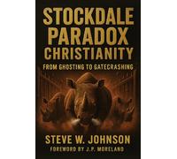 Stockdale Paradox Christianity: From Ghosting to Gatecrashing