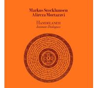 Stockhausen Markus Mortazavi Alireza - Hamdelaneh Intimate Dialogues [VINYL]