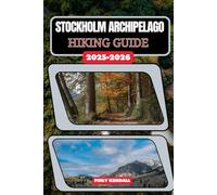 Stockholm Archipelago Hiking Guide 2025-2026: 66 (TrailWise: The 2025 Hiking Series)