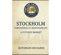 Stockholm Forgiveness of Responsibility: A Futures Market