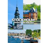 STOCKHOLM REISEFÜHRER 2026-2027: Einfache Planung für einen stilvollen Urlaub