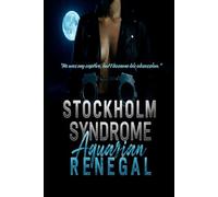 Stockholm Syndrome: A feisty "Captive Vs Captor" dynamic
