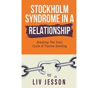 Stockholm Syndrome in a Relationship