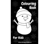 Stocking Fillers: Colouring Book for Kids: 1-3 2-4 3-5 Years, Black Background (Stocking Fillers for Kids)