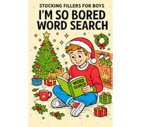 Stocking Fillers for Boys: I'm So Bored: A Fun & Cozy Word Search for Teens