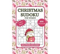 Stocking Stuffers - Christmas Sudoku: 200+ Festive Sudoku Puzzles with 4 Difficulty Levels for Women | Large Print With Solutions included