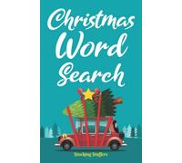 Stocking Stuffers: Christmas Word Search for Adults, Kids and Teens: 1000+ Word Holiday Themed Puzzle Book and Stocking Stuffer For Teenage Girls, ... for the Whole Family to Keep The Brain Active
