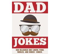 Stocking Stuffers for Men: Dad Jokes: 400 Hilarious One-Liners, Puns, and Riddles for Adults