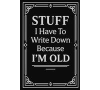 Stocking Stuffers for Men: Funny Lined Journal for Forgetful Guys Who Need to Write Stuff Down