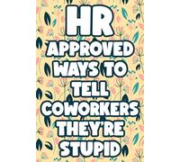 Stocking Stuffers for Men: HR Approved Ways to Tell Coworkers They're Stupid Funny Christmas Gifts for Adults