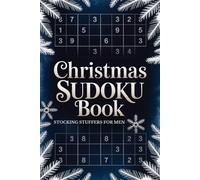 Stocking Stuffers for Men: Sudoku Book: Over 100 Entertainig Puzzles from Easy to Hard with Solutions, Christmas Gift Idea