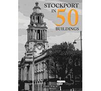 Stockport in 50 Buildings