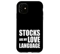 Stocks Are my Love Language Funny Investing Quote Trader Case for iPhone 11