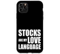 Stocks Are my Love Language Funny Investing Quote Trader Case for iPhone 11 Pro Max