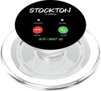 Stockton Is Calling And I Must Go California Traveling PopSockets PopGrip for MagSafe