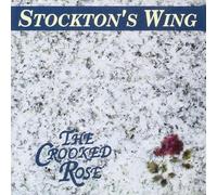 Stockton's Wing - The Crooked Rose