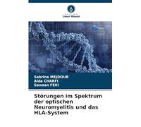 Störungen im Spektrum der optischen Neuromyelitis und das HLA-System