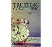 Stoffelsen Steven Trusting Gods Timing Book NEW