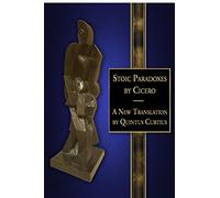 Stoic Paradoxes: A New Translation