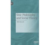 Stoic Philosophy and Social Theory