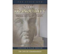 Stoic Tranquility: Seneca On Peace of Mind (Stoicism in Plain English)