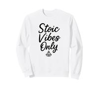 Stoic Vibes Only - Calm Mind Strong Spirit Sweatshirt