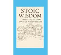 Stoic Wisdom: Timeless Quotes of Ancient Philosophers