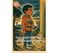 Stoicism (Ages 6-9): The Question That Never Goes Away: 3 (Nünerd: Stoicism)