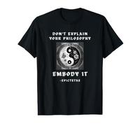 Stoicism Embody Your Philosophy Epictetus Stoic Value Graphic T-Shirt