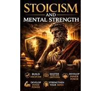 Stoicism for Success: Ancient Wisdom for Wealth, Discipline and Mental Strength (The Stoic Path - Ancient Wisdom for Modern Minds)