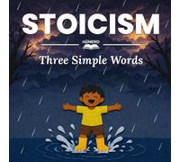 Stoicism: Three Simple Words (nüNERD Big Ideas for Children Ages 0-4)