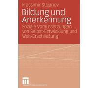 Stojanov - Bildung und Anerkennung - New paperback or softback - P555z