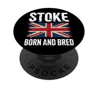 Stoke England Great Britain UK Flag Born And Bred Music PopSockets Adhesive PopGrip