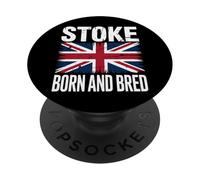 Stoke England Great Britain UK Flag Born And Bred Music PopSockets Adhesive PopGrip