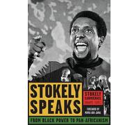 S. Carmichael – Stokely Speaks: From Black Power to Pan-Africanism – Paperback