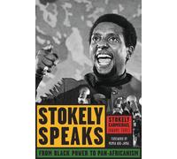 Stokely Speaks: From Black Power to Pan-Africanism by Stokely Carmichael (Englis