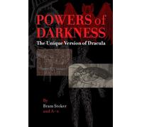 Stoker - Powers of Darkness The Unique Version of Dracula - New paper - Q555z