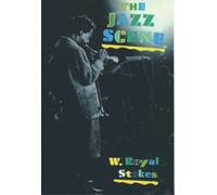 Stokes - Jazz Scene An Informal History from New Orleans to 1990 - Ne - L555z