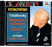 Stokowski Conducts Tchaikovsky Francesca da Rimini, Hamlet; Scriabin Poem
