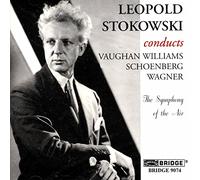 Stokowski Conducts Wagner, Vaughan Williams and Schoenberg