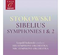 Stokowski, Leopold - Sibelius: Symphonies 1 & 2