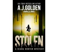 Stolen: A Diana Hunter Mystery: 2