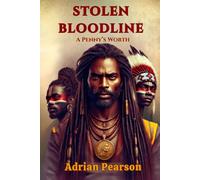 Stolen Bloodline: A Penny's Worth