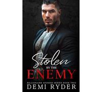 Stolen by the Enemy: A Dark Mafia Romance (Billionaire Sinners Series)
