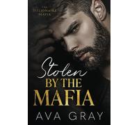 Stolen by the Mafia: A Pregnancy Mafia Romance (The Billionaire Mafia)