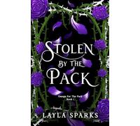 Stolen by The Pack: An Omegaverse Reverse Harem Romance: 1 (Howl's Edge Island: Omega For The Pack)
