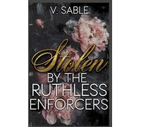 Stolen by the Ruthless Enforcers: A Dark Mafia Menage Romance (Sins of Novarra)