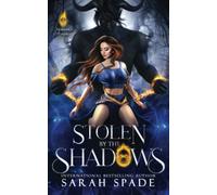 Stolen by the Shadows (Sombra Demons)