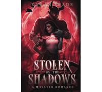 Stolen by the Shadows (Sombra Demons)