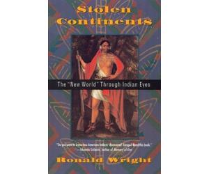 Stolen Continents: The "New World" through Indian Eyes